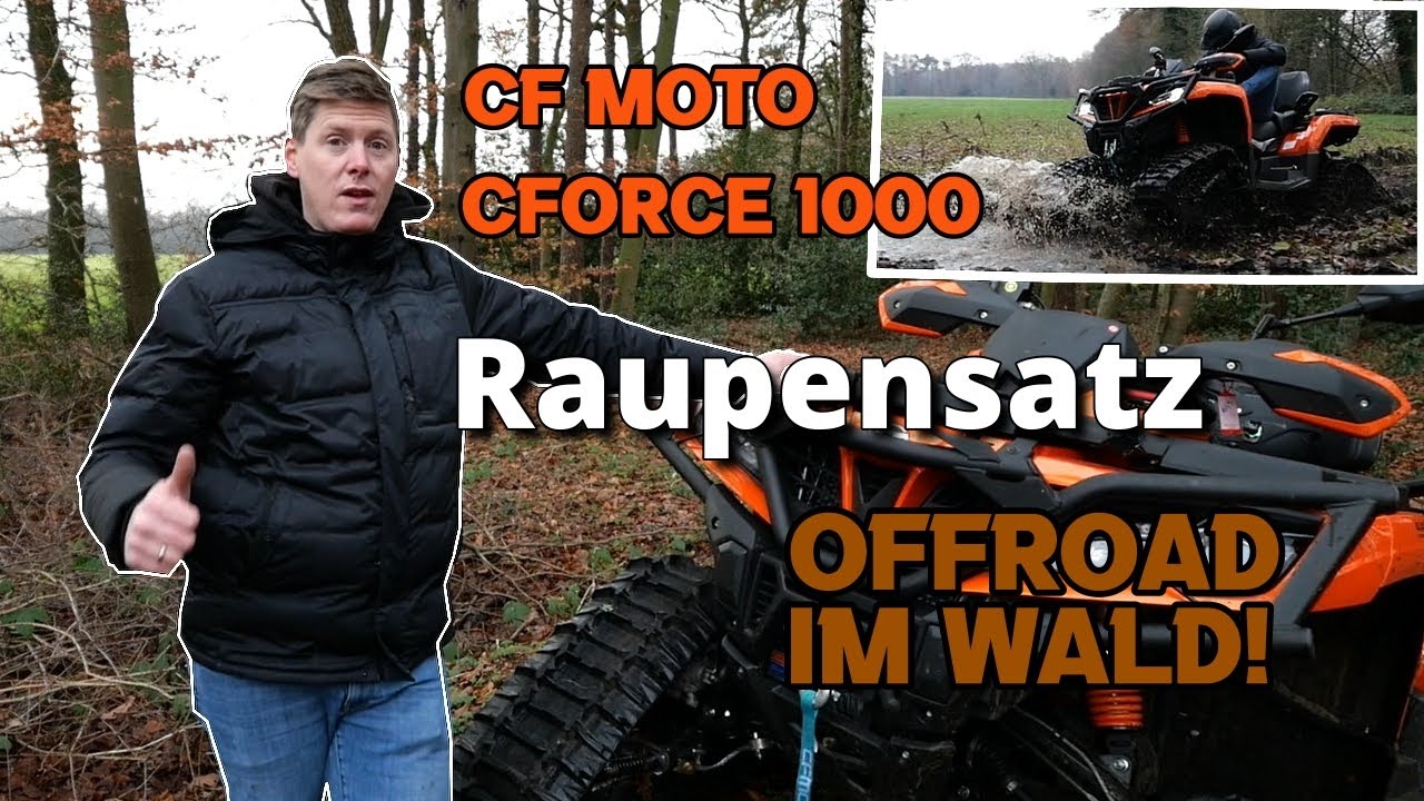 CF MotoCForce1000 mit Raupensatz | Härtetest Wald | Offorad | Hügel und Schlamm kein Problem?[DE HD]