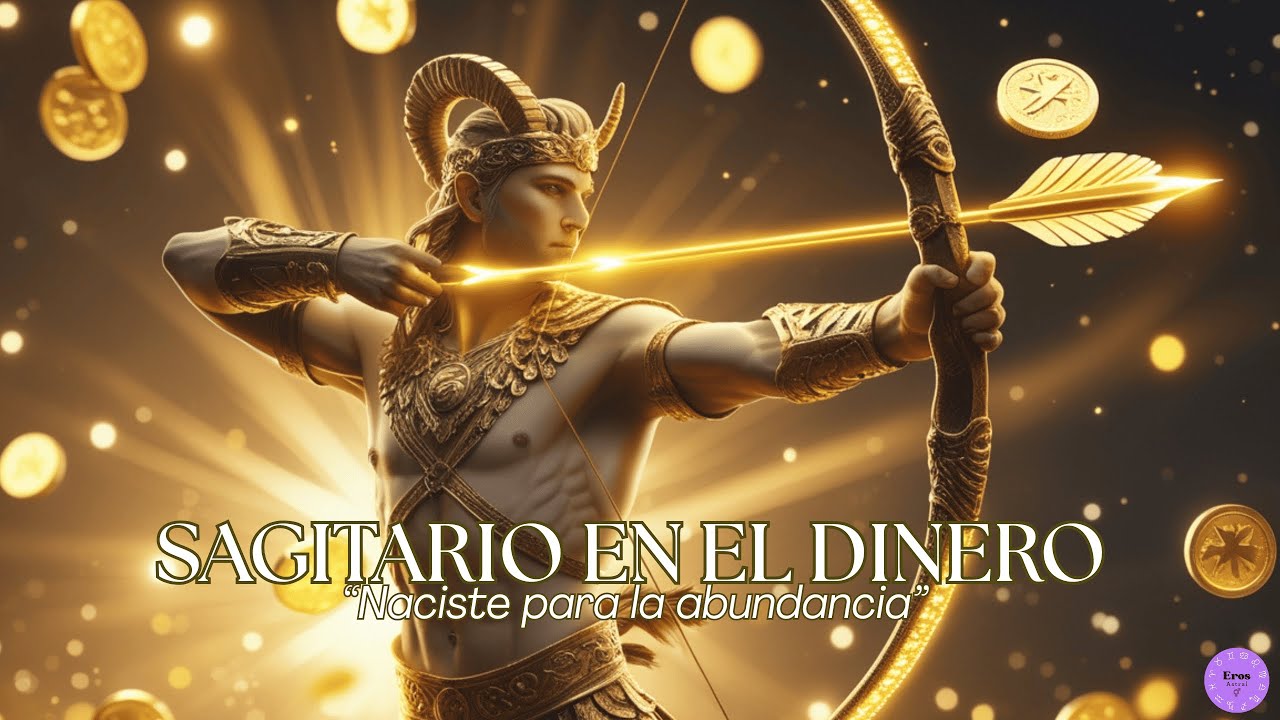 🔥Sagitario y el dinero: por qué la abundancia te encuentra cuando sigues tu propósito