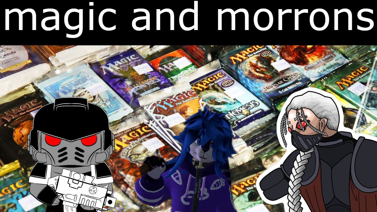 magic and morrons (magic the gather.... i cant be asked)