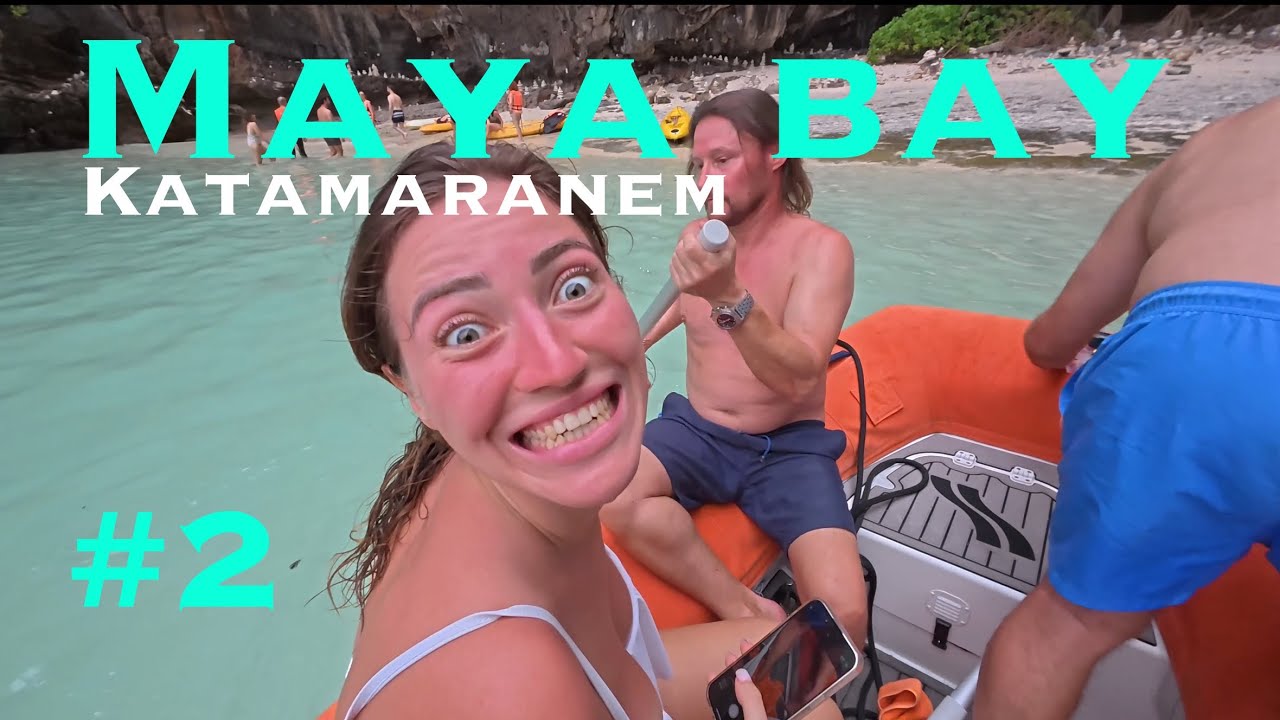 Tajlandia katamaranem #2  - Maya Bay - Nurkowanie i żeglowanie -   @Mantarella