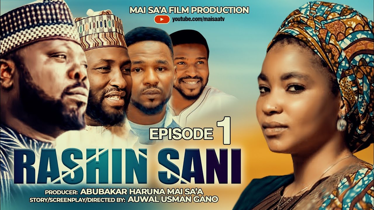 RASHIN SANI SEASON ONE EPISODE 1 ORG