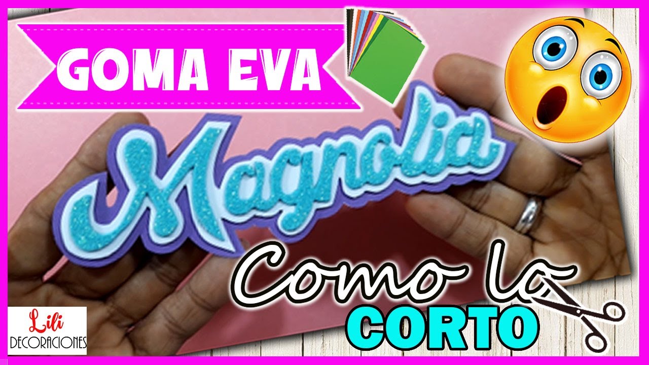 CÓMO CORTO NOMBRE EN  GOMA EVA O FOAMI