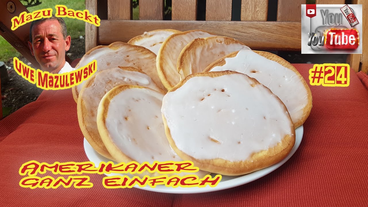 Amerikaner / ganz einfach /selber backen / Mazu Backt / #24 / Uwe Mazulewski / Tutorial