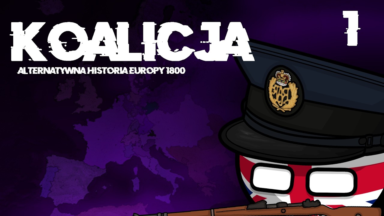 Alternatywna Historia Europy 1800 #1 ,,Koalicja