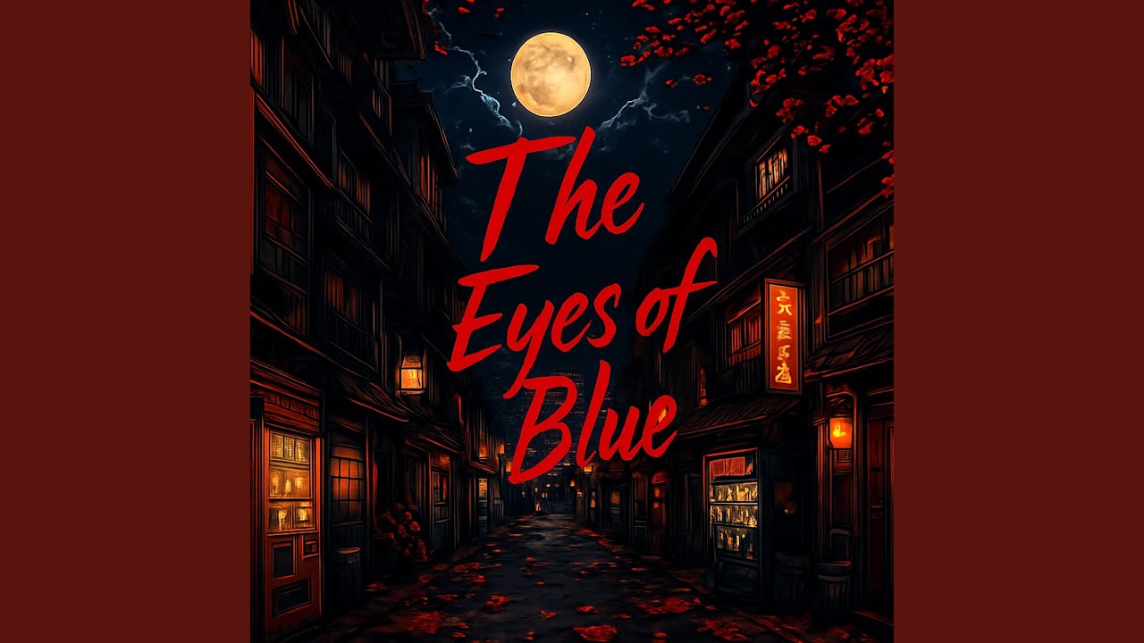 The Eyes of Blue