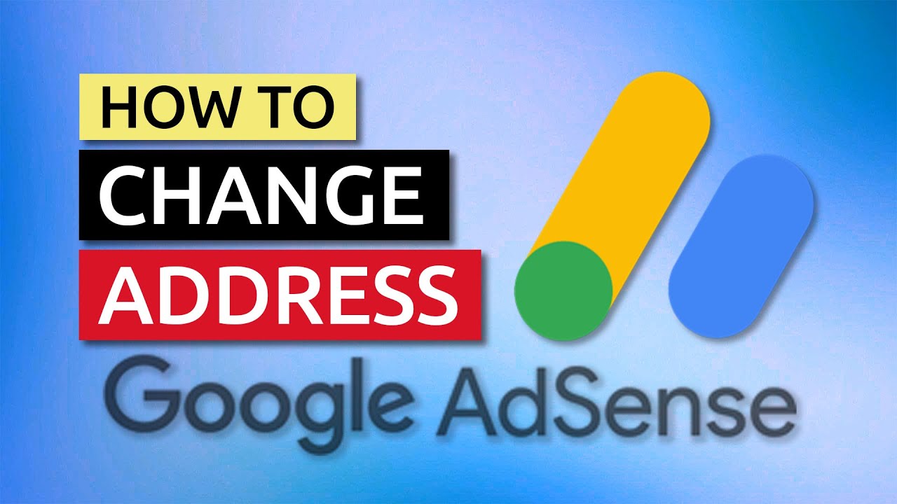 Как изменить свой адрес в AdSense