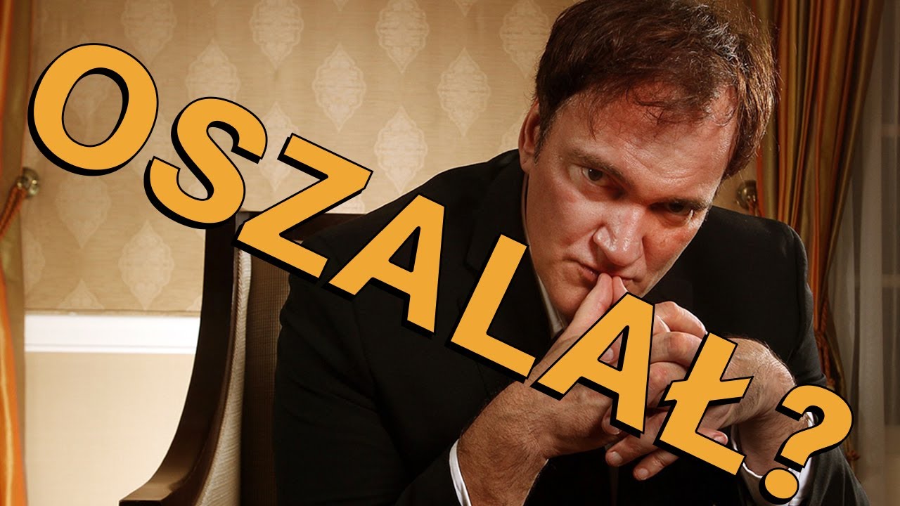 Co się dzieje z Tarantino?