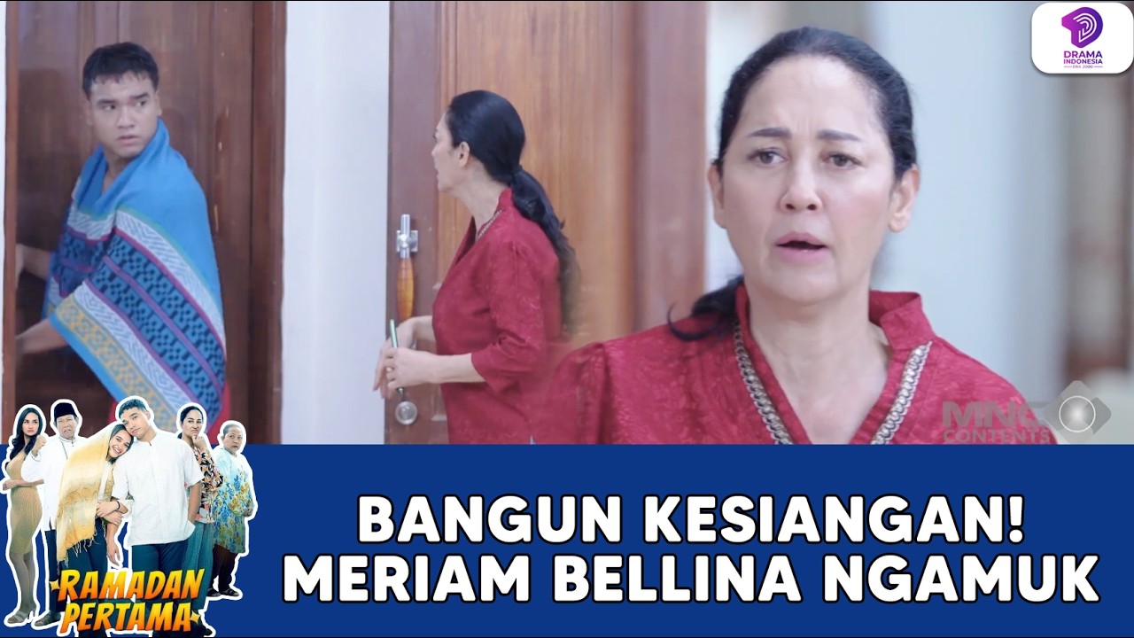 TELAT SAHUR! MERIAM BELLINA MENGAMUK DI RAMADAN PERTAMA | EPS.1 (1/2)