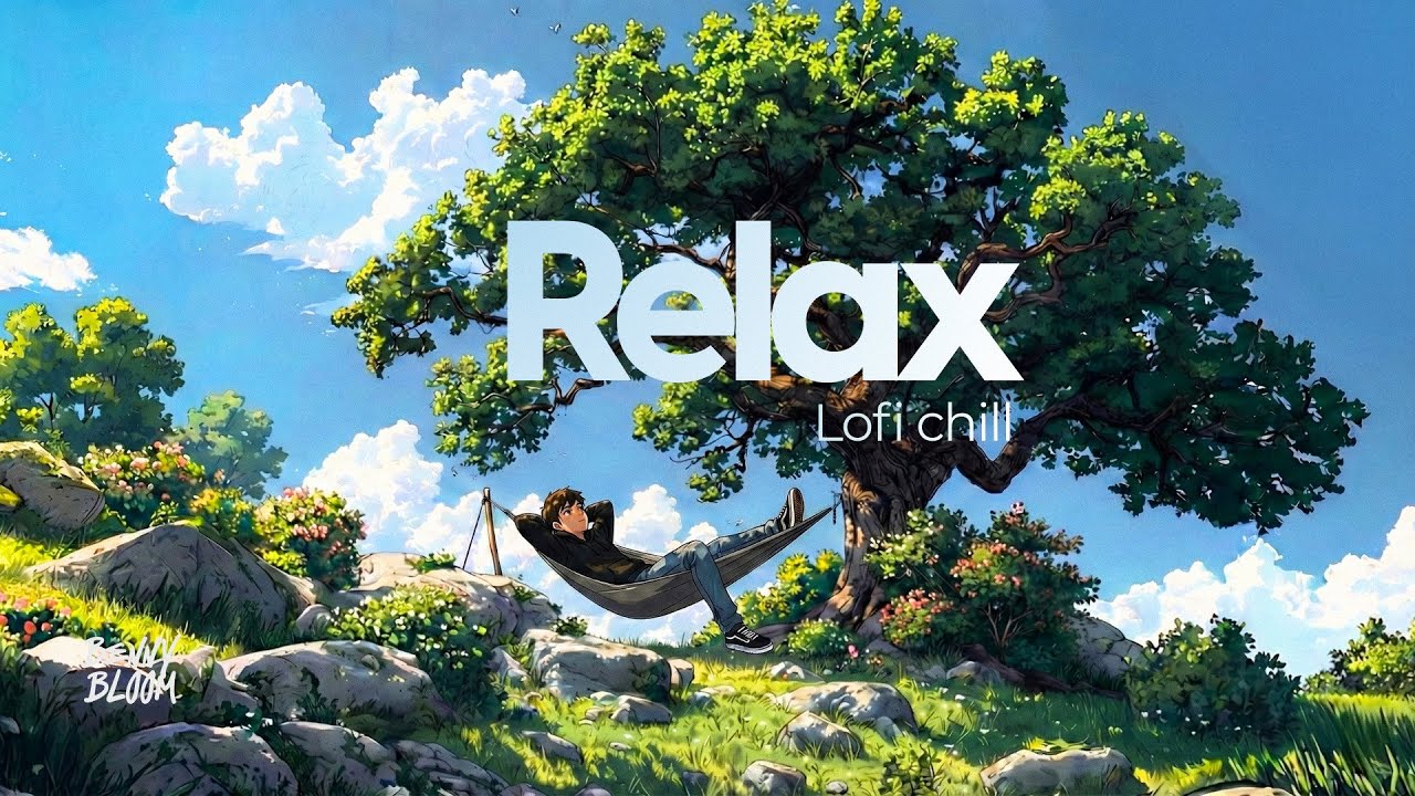 RELAX LOFI CHILL — 1 Hour Cozy Beats to Unwind