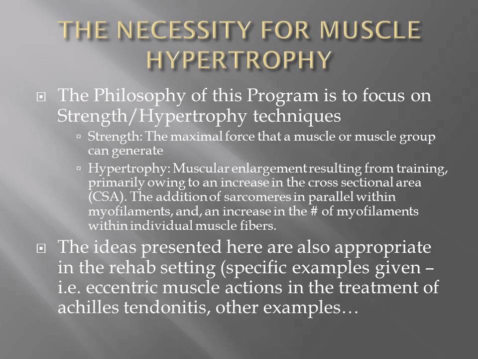 Necessity of Muscle Hypertrophy  Perry J. Carpenter DC  www.ezchiropracticceu.com