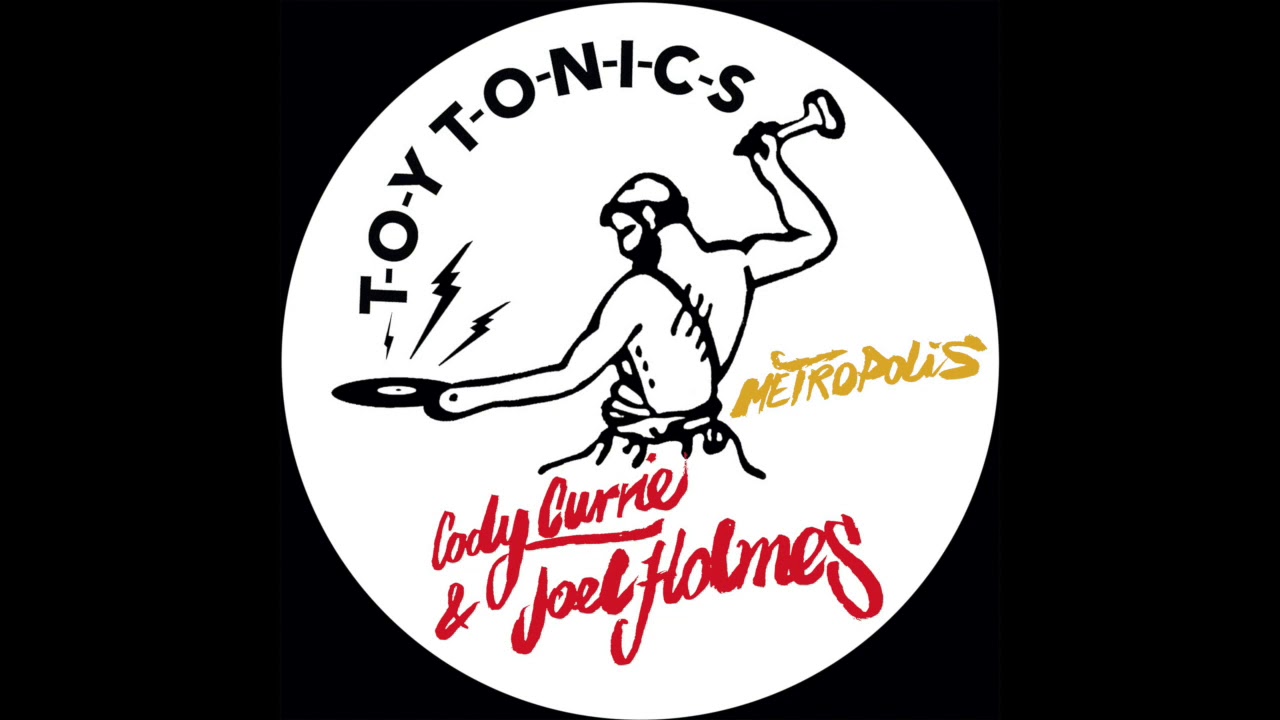 Cody Currie & Joel Holmes - Metropolis Ft Andy K, Mikeal Acker & Desney Bailey