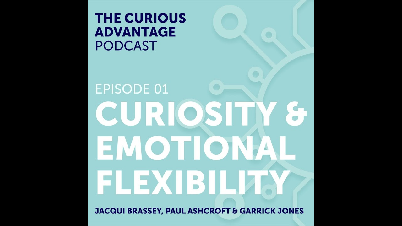 S1 Ep1: #1 Curiosity, Emotional Flexibility with Jacqui Brassey (Enduring Priorities Learning Dir...