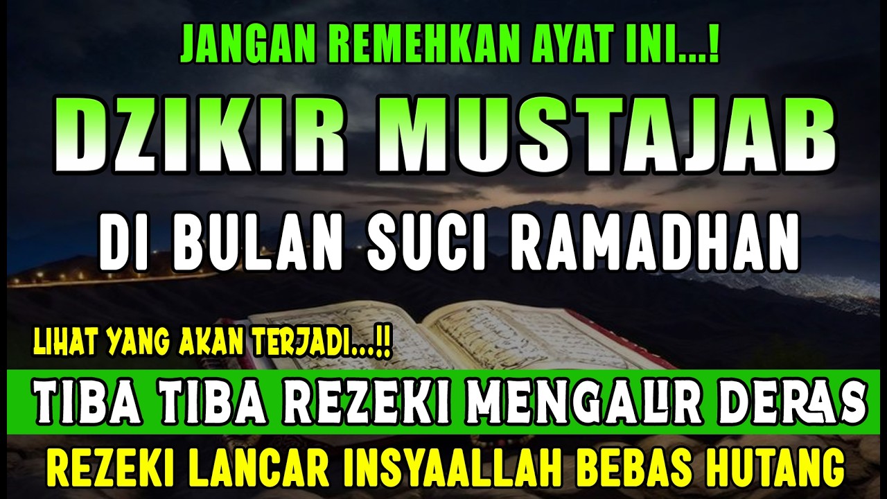 PUTAR DZIKIR INI❗Dzikir Mustajab Pembuka Pintu Rezeki, InsyaAllah Rezekimu Mengalir Deras