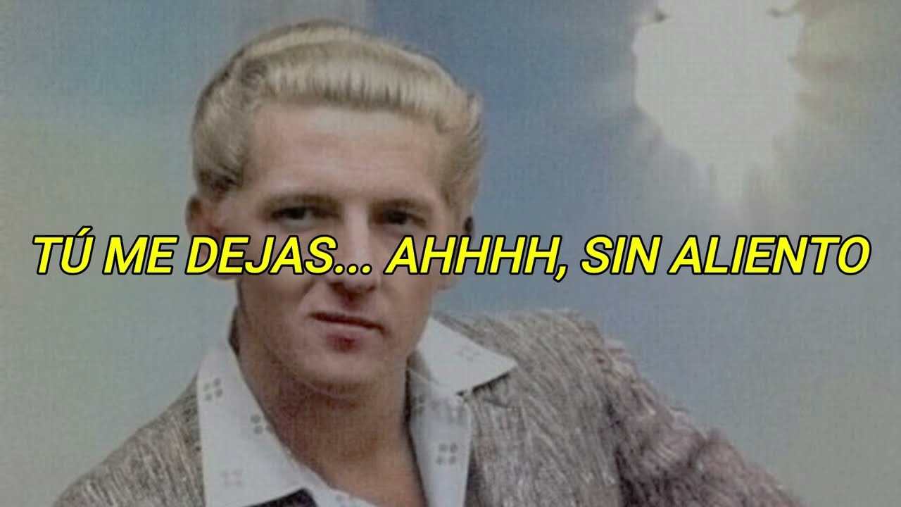 JERRY LEE LEWIS - BREATHLESS (SUBTITULADA EN ESPAÑOL)