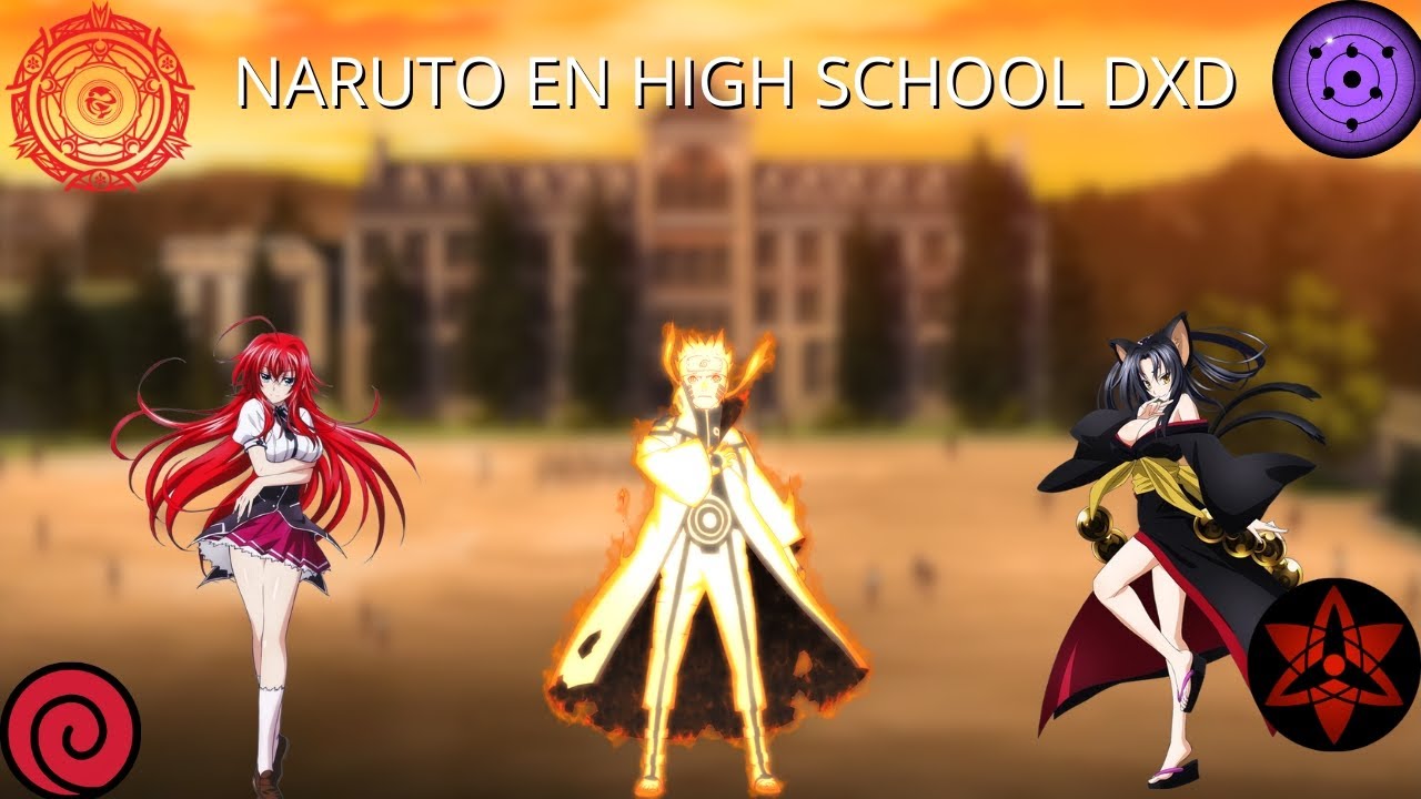 Naruto en High school dxd | Capítulo 1 – Un nuevo comienzo |