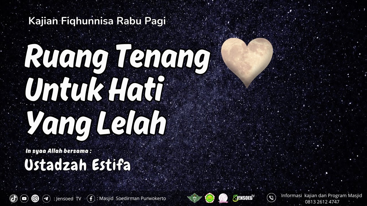Ruang Tenang Untuk Hati Yang Lelah | Ustadzah Estifa