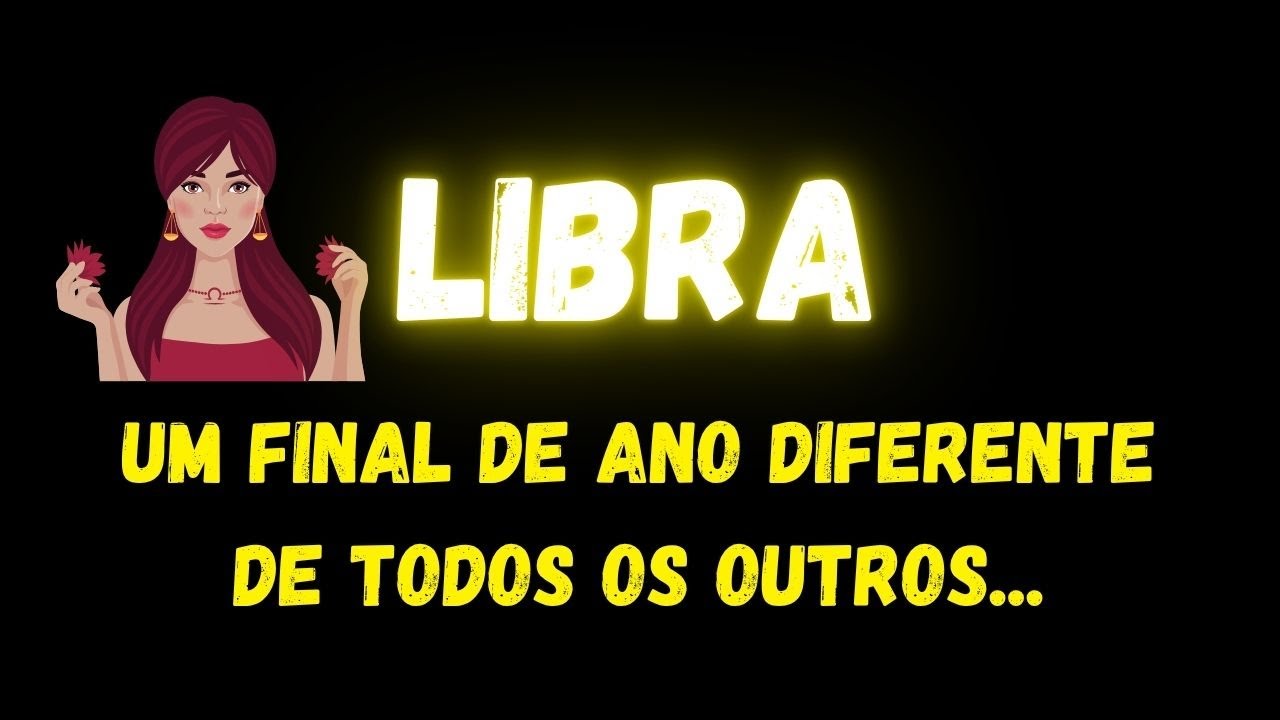 ♎️LIBRA😮UM FINAL DE ANO DIFERENTE DE TODOS OS OUTROS...