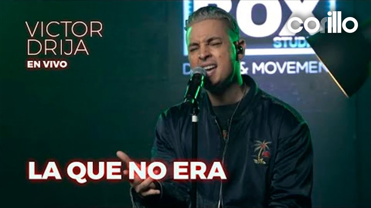 Victor Drija - La Que No Era (En Vivo)