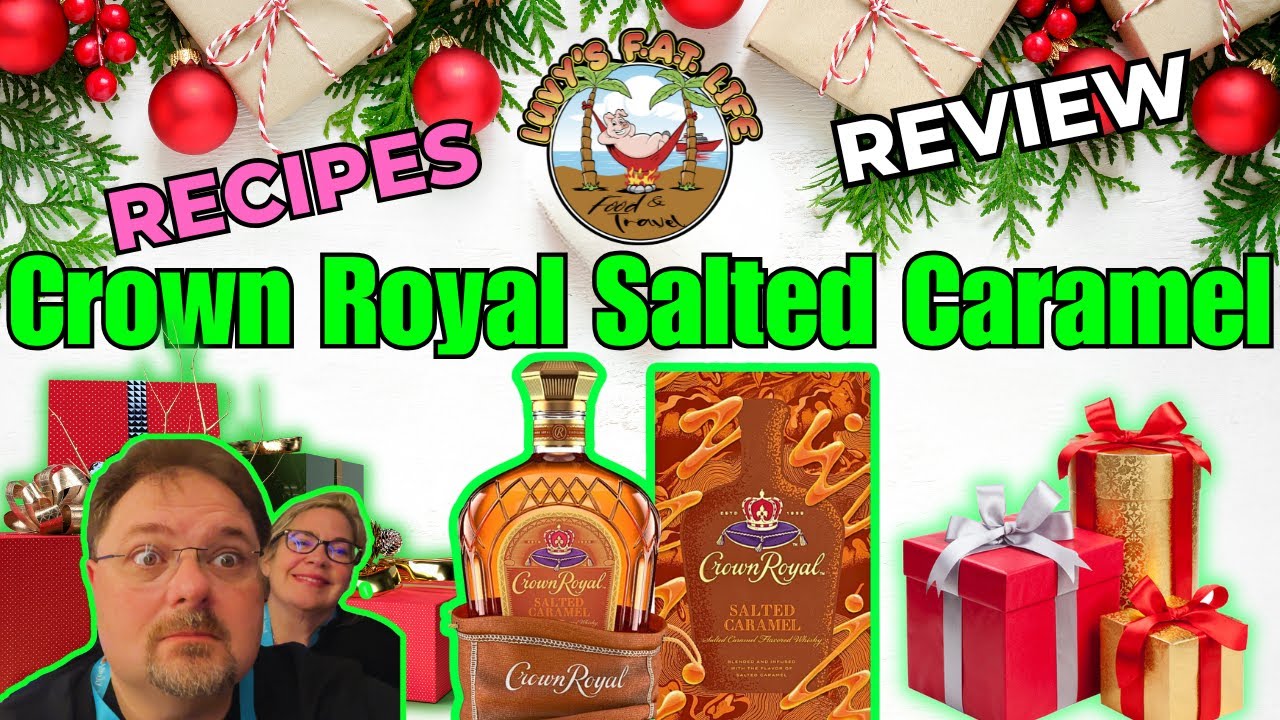 Crown Royal Salted Caramel Recipes for the Holidays
