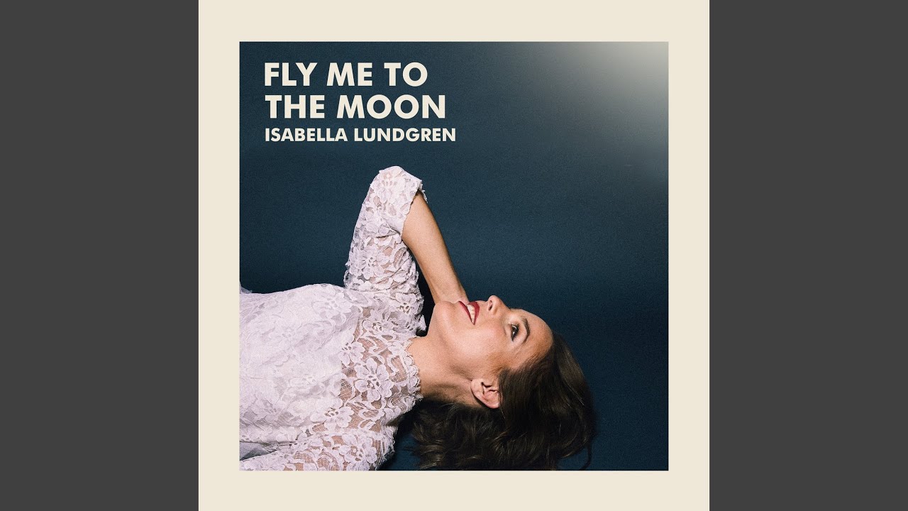 Fly Me to the Moon
