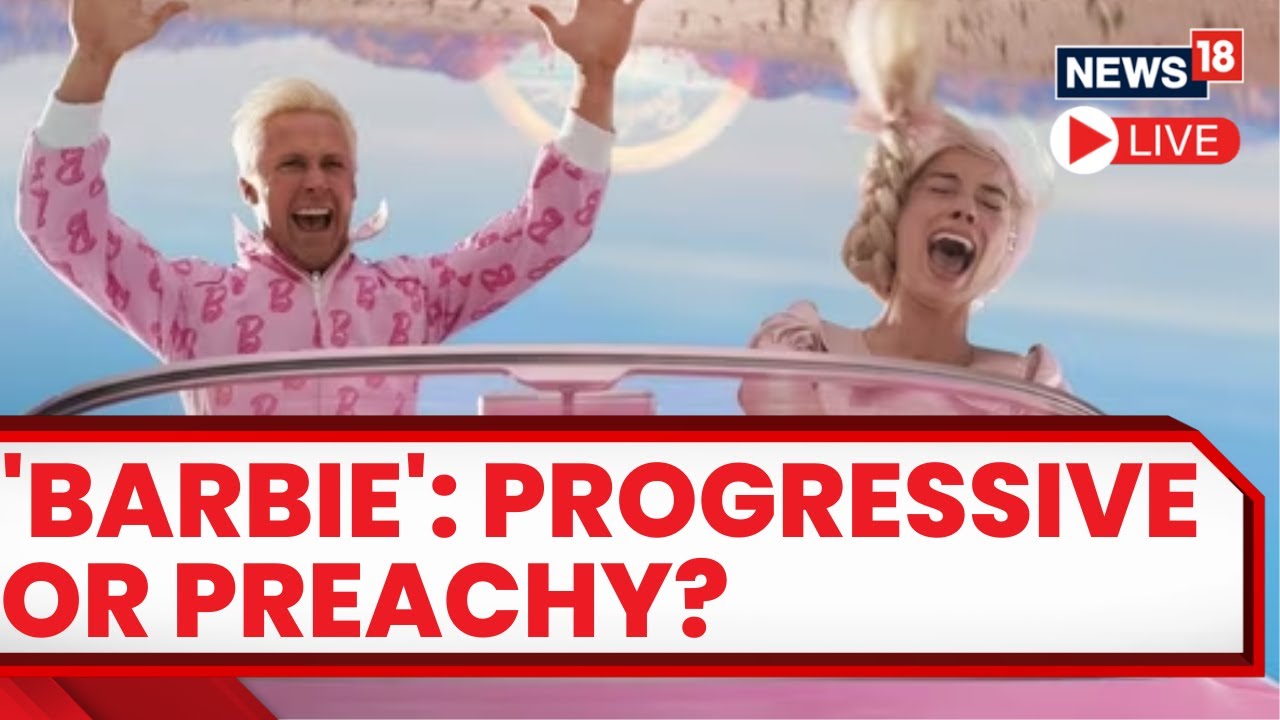 Barbie Movie News Live  | &lsquo;Barbie&rsquo; Largely Praised For Feminist Themes | English News |  News18