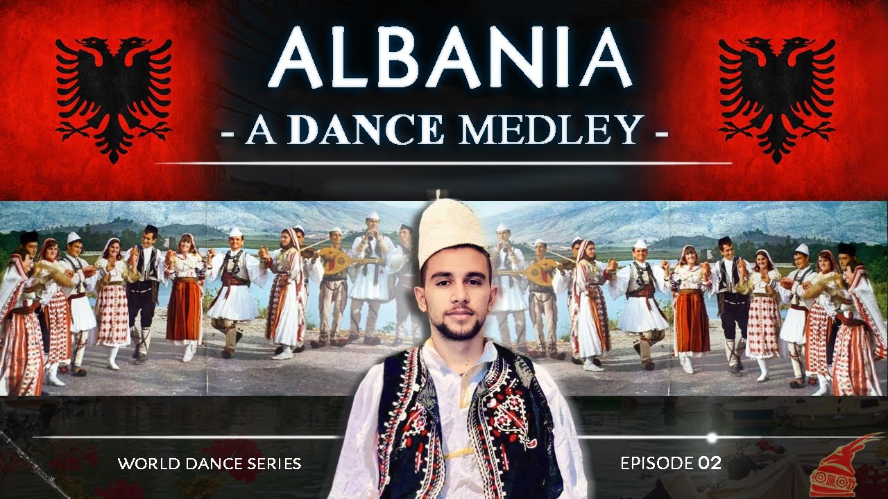 Albania 🇦🇱 • A Dance Medley! (World Dance Series: ep02) Valle tradicionale shqiptare | Part 1