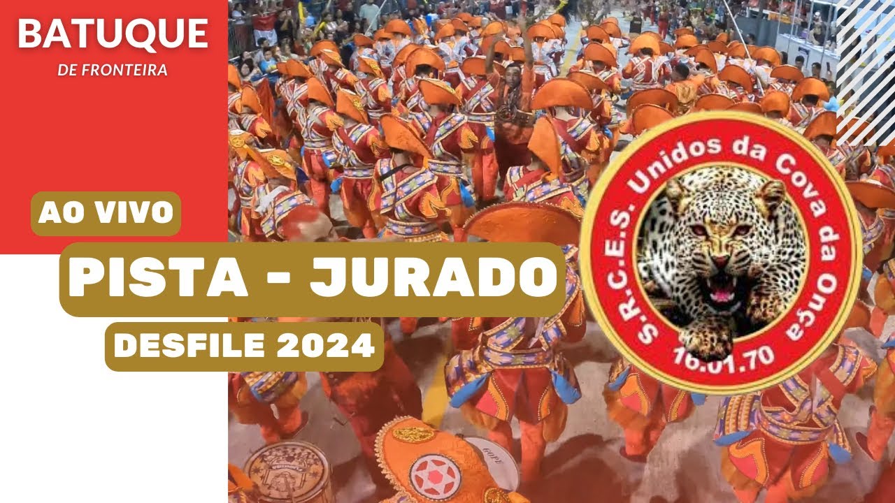 Cova da Onça 2024 | PISTA - JURADOS - DESFILE | Samba ao vivo - #desfile24