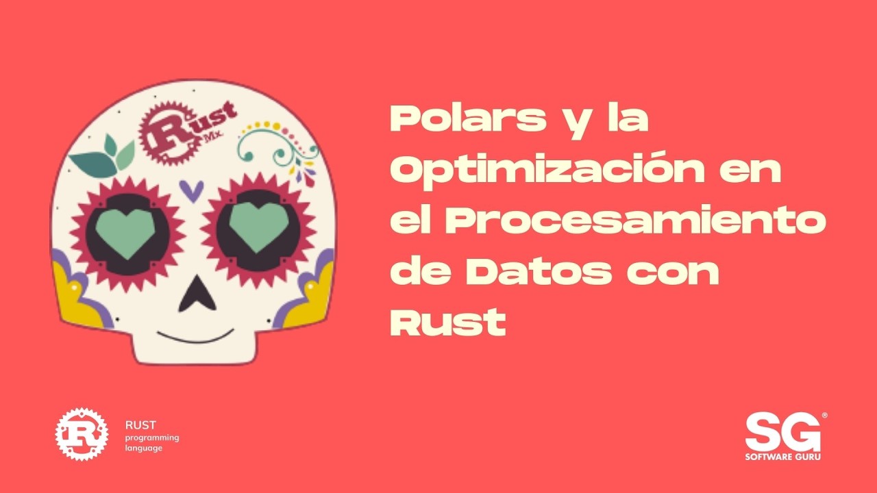 Polars y la Optimización en el Procesamiento de Datos con Rust | Meetup Rust