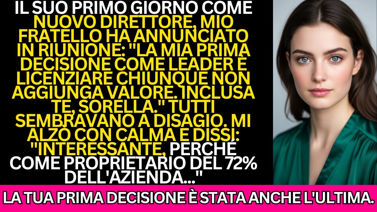 Mio fratello mi ha licenziato il primo giorno, ma possedevo il 72% dell'azienda di famiglia