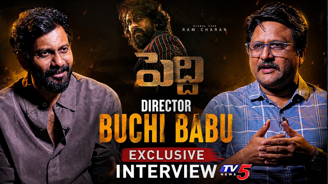 Director Buchi Babu EXCLUSIVE Interview | Peddi Movie | Ram Charan | TV5 Entertainment