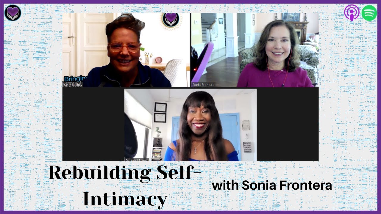 Rebuilding Self-Intimacy with Sonia Frontera