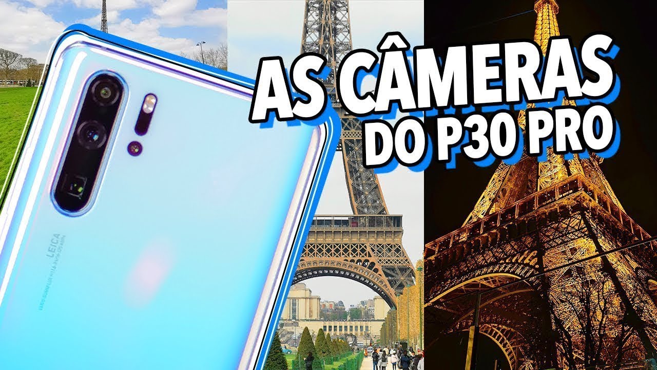 AS CÂMERAS DO P30 PRO: TESTES E COMPARATIVOS!
