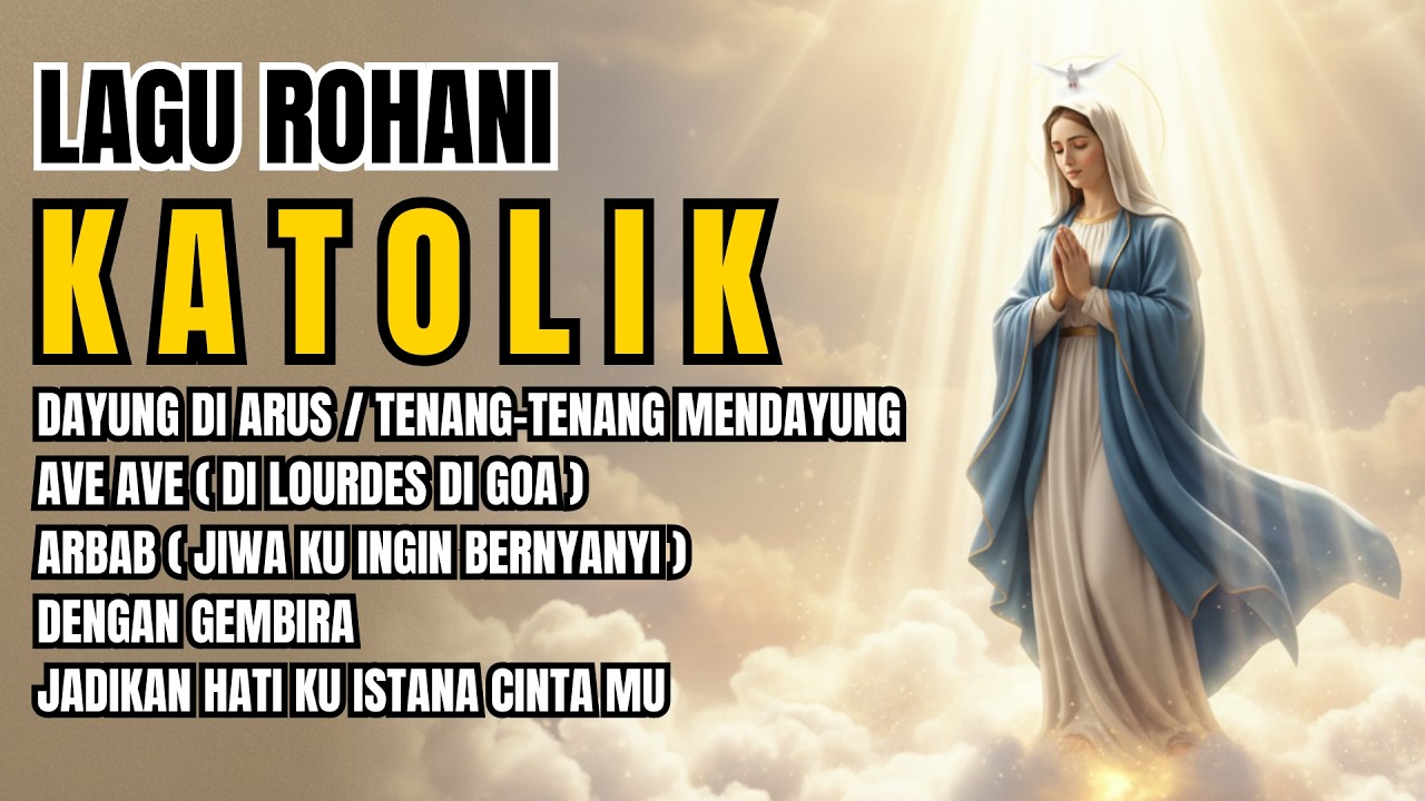 Kumpulan Lagu Rohani Katolik Penuh Pengharapan Ketika Hati Gelisah