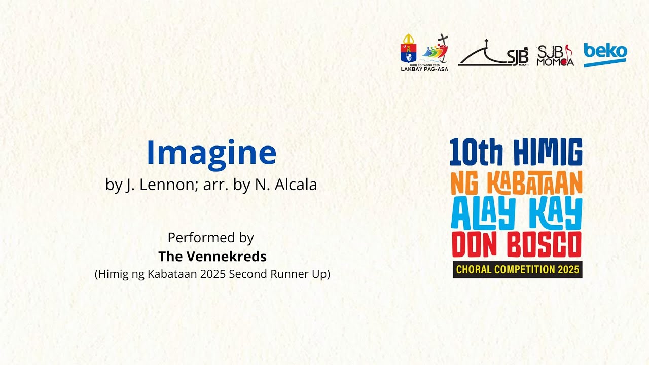 Imagine (By J. Lennon; arr. by N. Alcala | Performed by The Vennekreds)