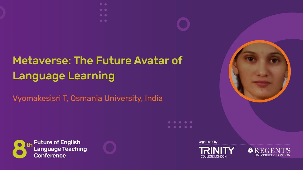 Metaverse: The Future Avatar of Language Learning