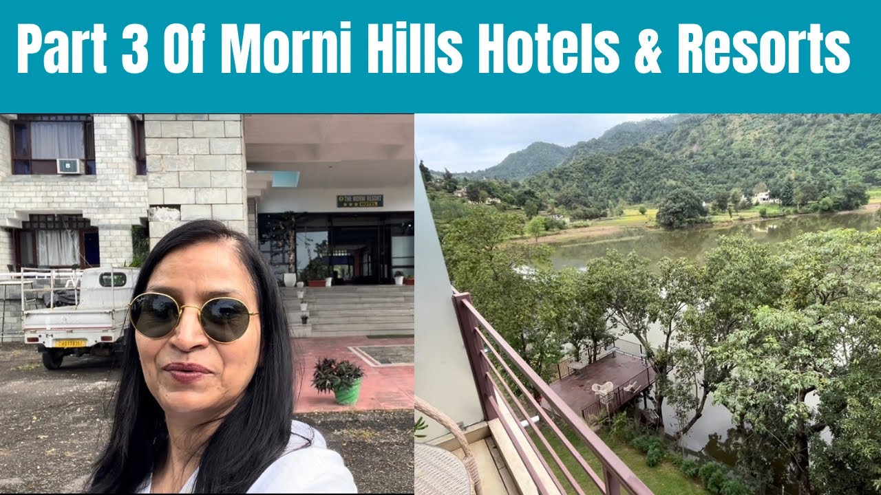 Part 3 Of Morni Hills Hotels & Resorts | Places To See In Morni Hills |Sanguine Sarika Vlogs 