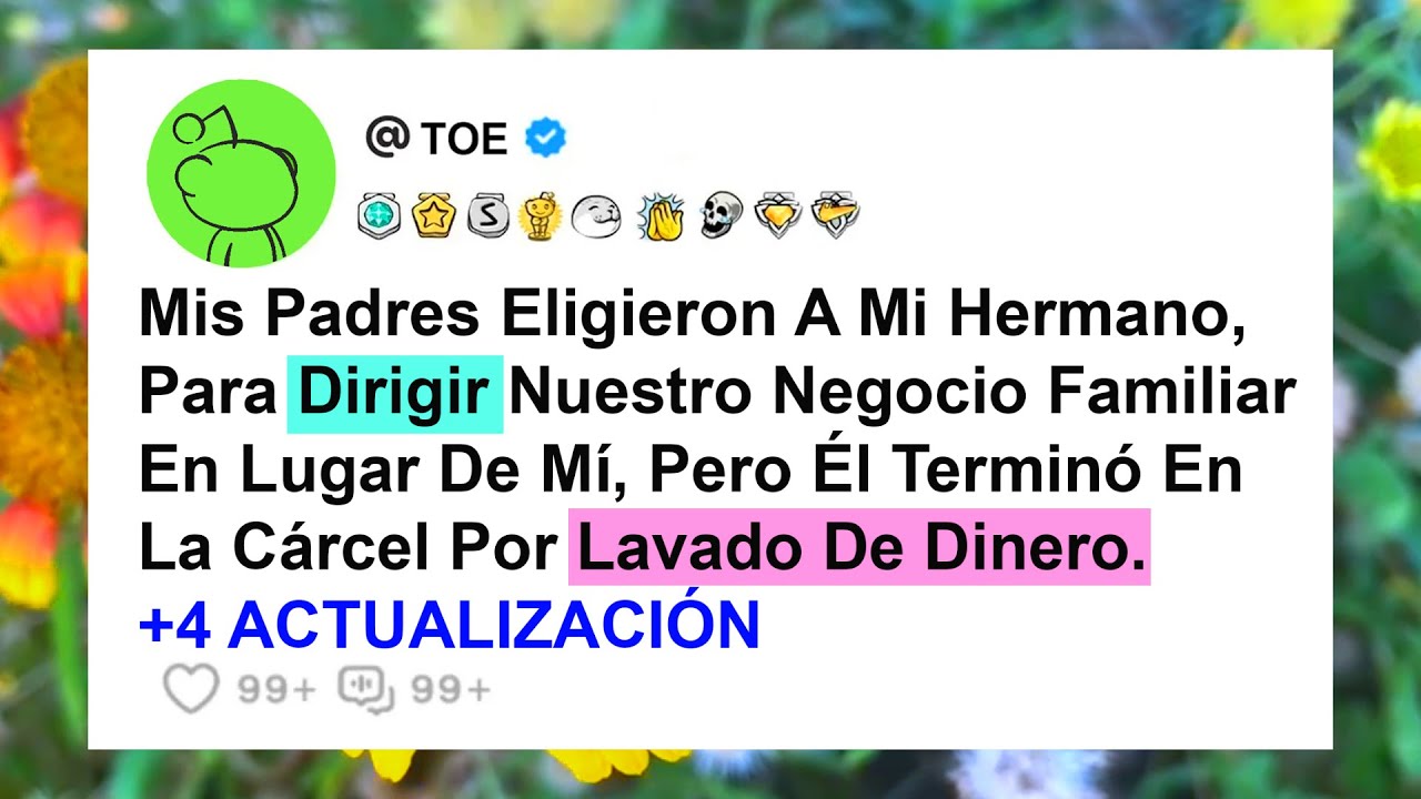 Mis Padres Eligieron A Mi Hermano, Para Dirigir Nuestro Negocio Familiar En Lugar De Mí, Pero Él...