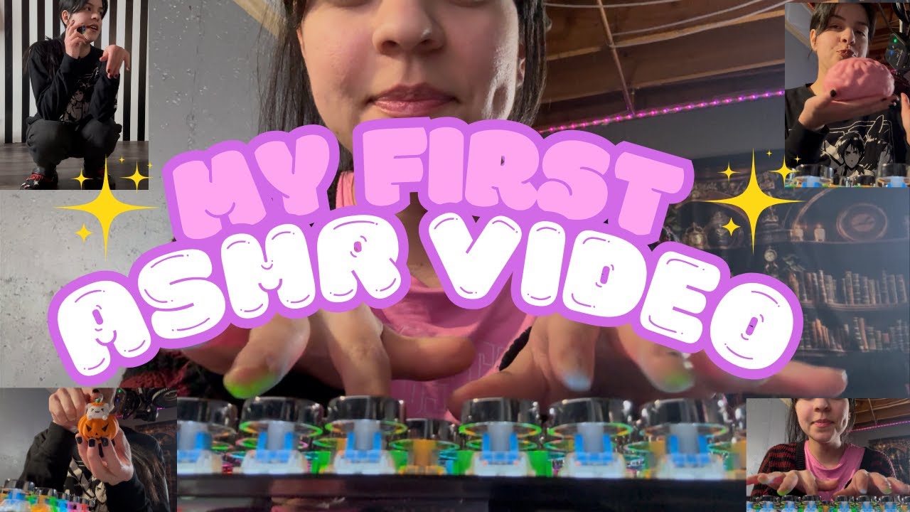 My first ASMR video XD
