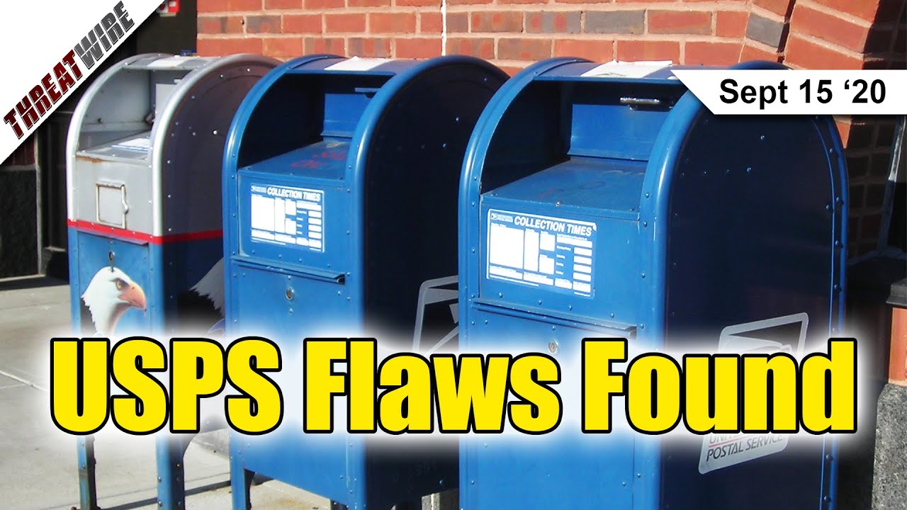USPS Used Vulnerable Systems; Voatz vs. Ethical Hackers  - ThreatWire