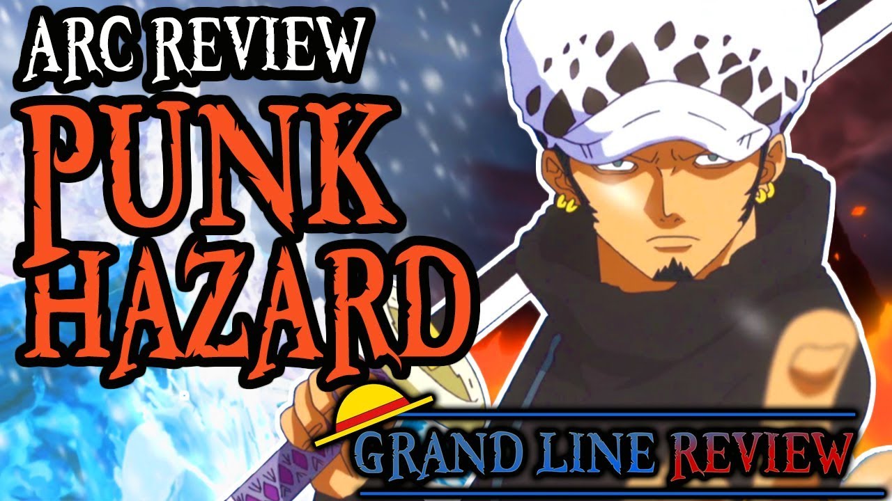 Punk Hazard (Arc Review)