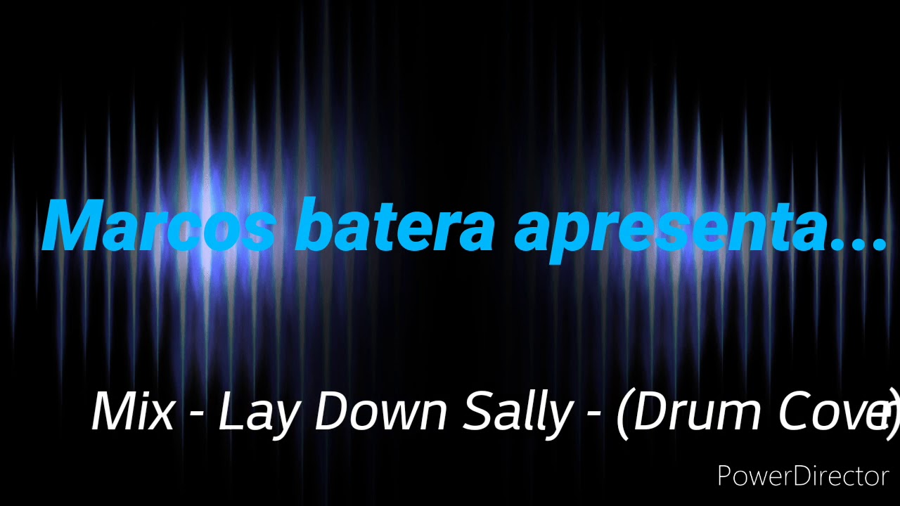 Mix - Eric Clapton - Lay Down Sally (Drum Cover)