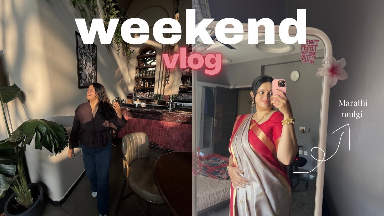 Cozy Weekend Vlog | Baking, Dinner, Friends & Maharashtrian Saree Look 🤍 