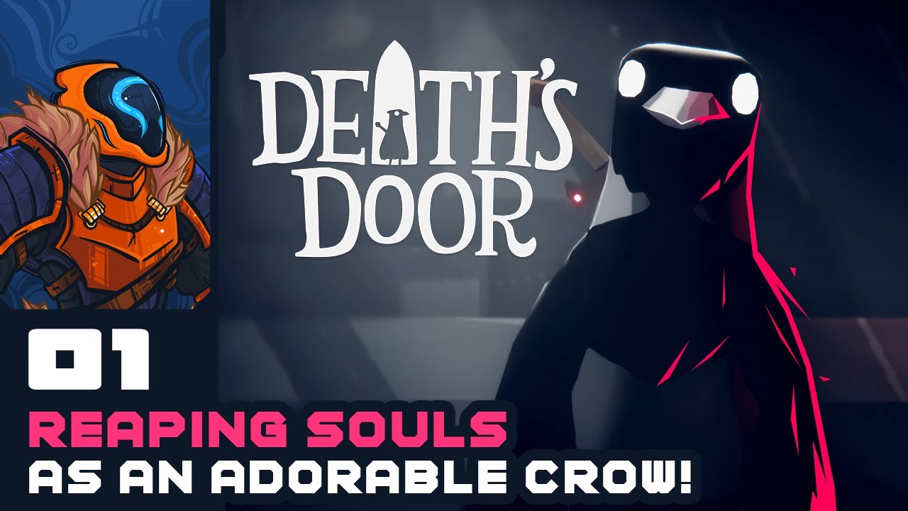 Reaping Souls As An Adorable Crow! - Let's Play Death's Door - PC Gameplay Part 1