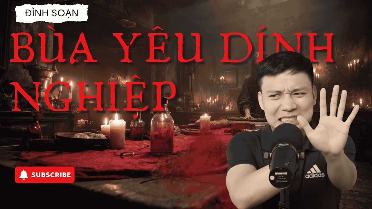 🎧 TRUYỆN MA RADIO 247 – KHÔNG QUẢNG CÁO: BÙA YÊU DÍNH NGHIỆP | Giọng đọc Đình Soạn