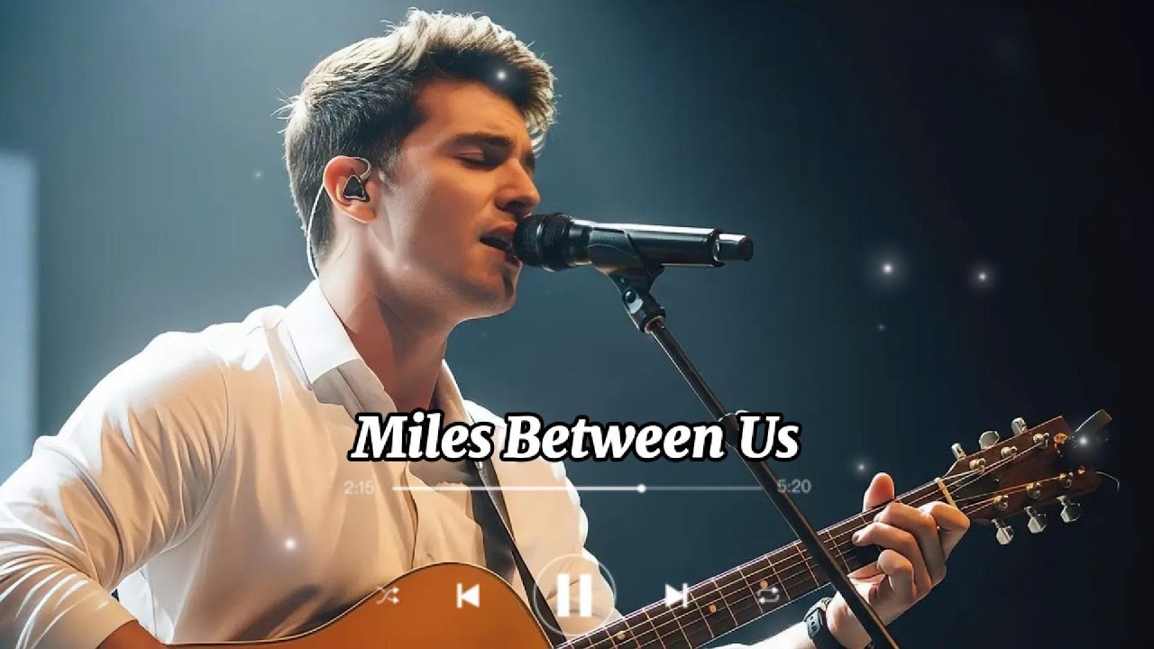 ✨ Miles Between Us ✨ | Soulful Love Ballad | Long-Distance Love and Heartfelt Yearning