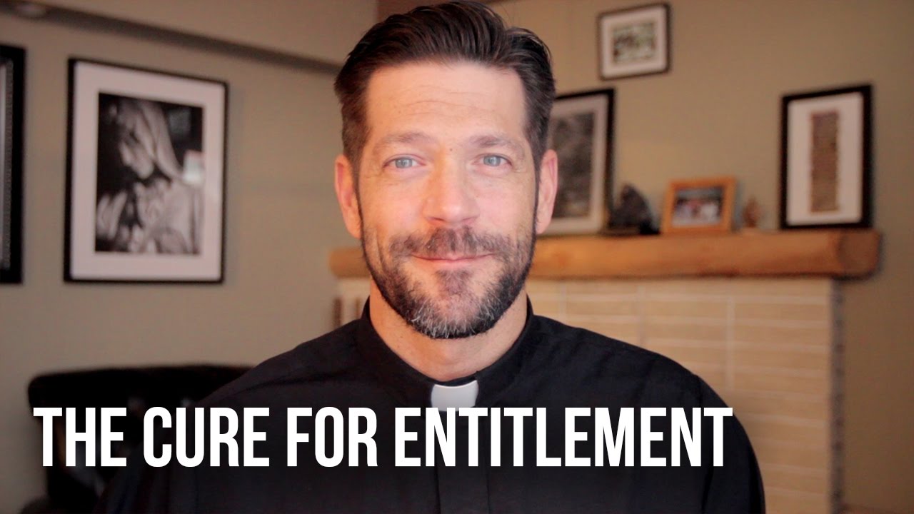 The Cure for Entitlement