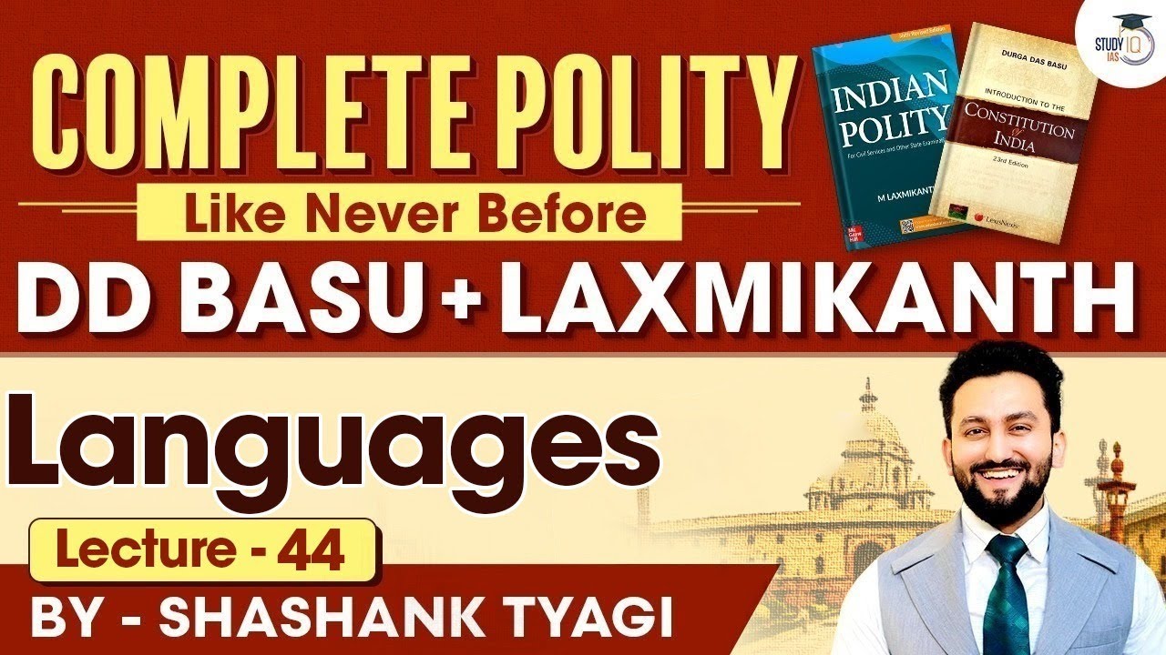 UPSC Polity | Languages | Lecture 44 | Indian Polity Simplified | DD Basu Series