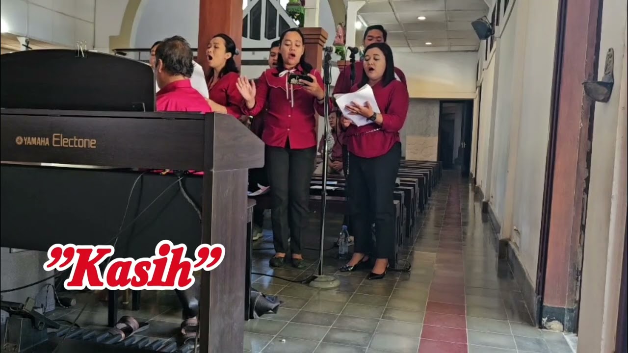 Kasih - OPSITWO - Mikael PAN, Henri Yulianto (rev 2018) Di Gereja St. Maria Lourdes Promasan