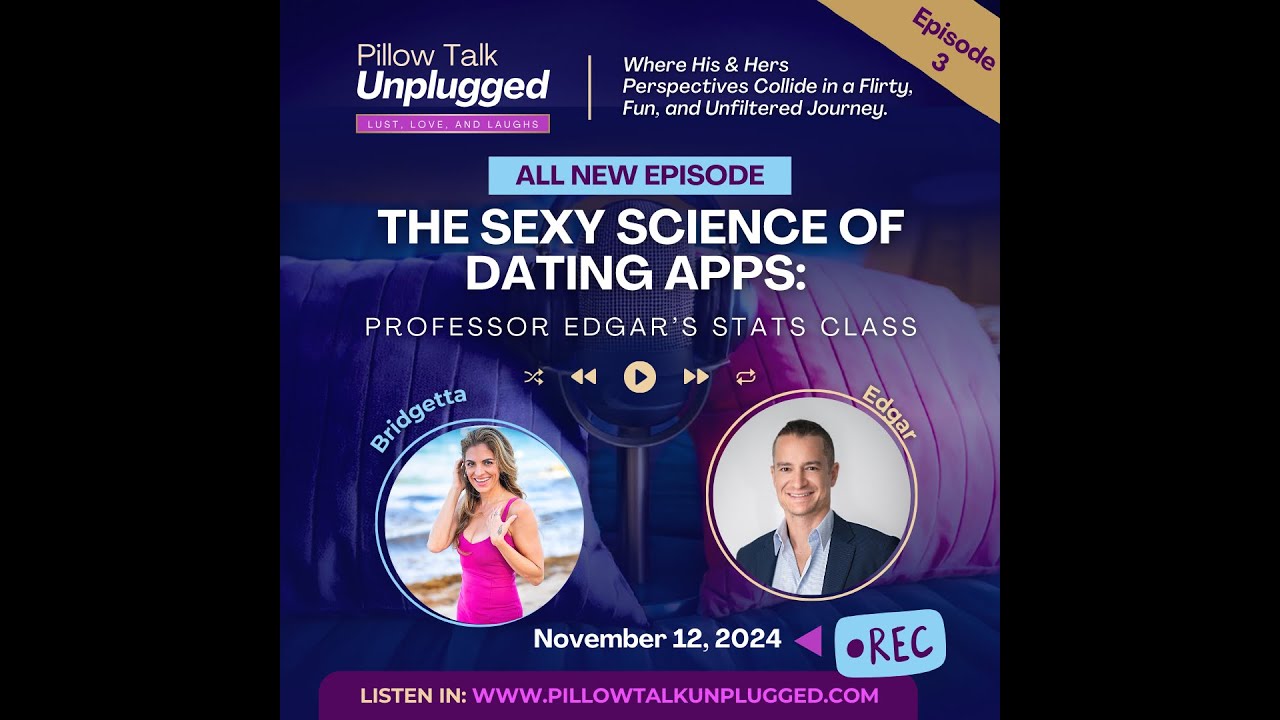 Ep. 3: The Sexy Science of Dating Apps: What They Don’t Tell You About Online Love