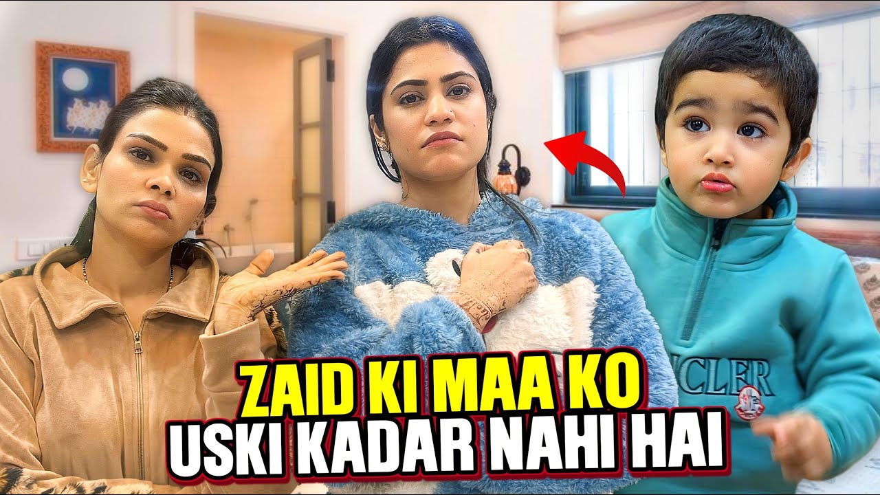 Zaid Ki Maa Ko Uski Kadar Nahi Hai